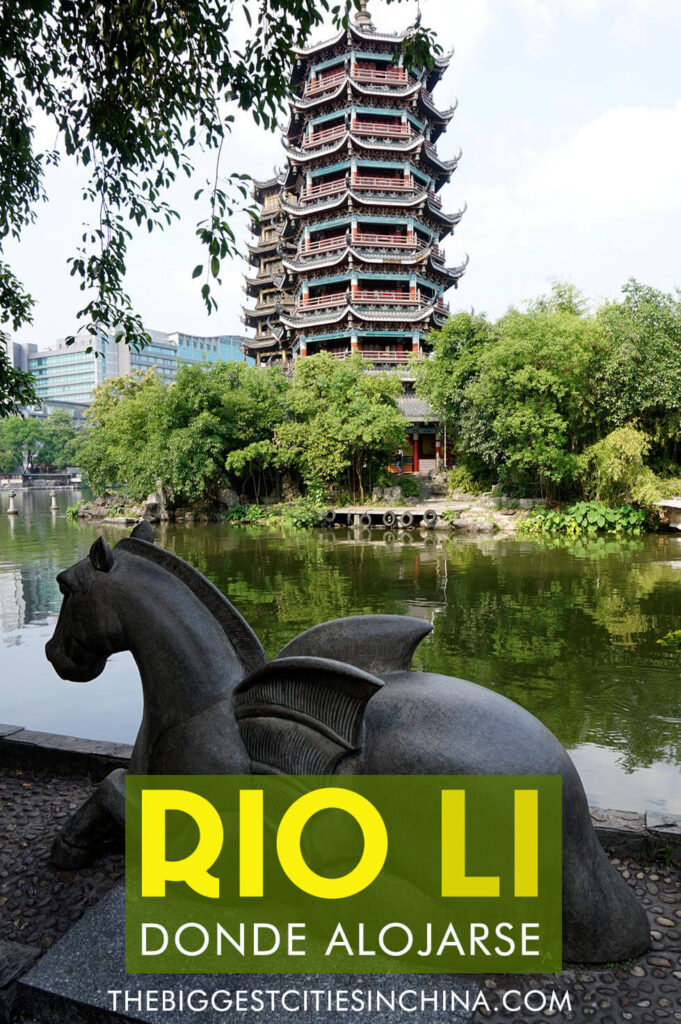 Dónde alojarse: en Guilin o Yangshuo