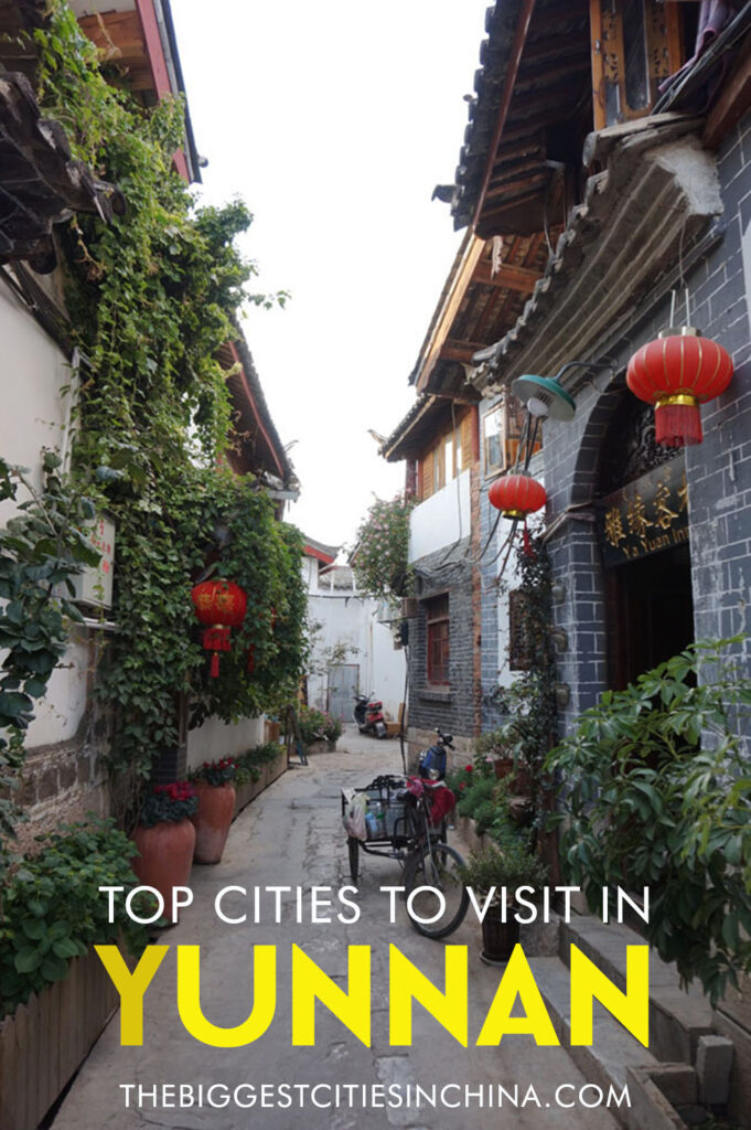 Top Cities to Visit in Yunnan Province