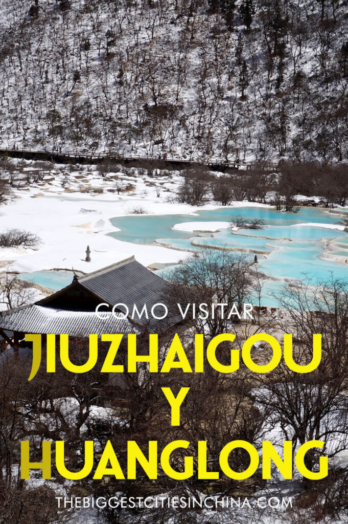 Jiuzhaigou y Huanglong