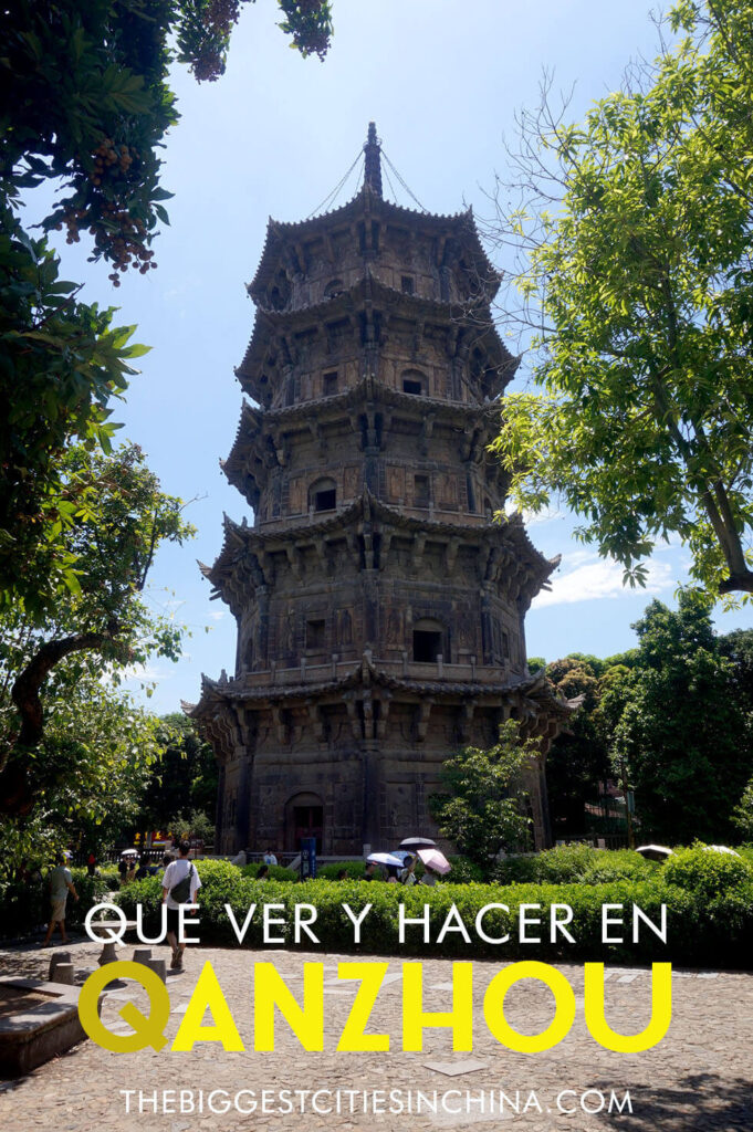 Que ver y hacer en Quanzhou
